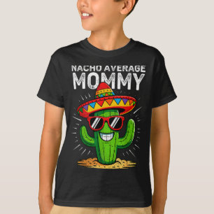 Camiseta Mamãe nada comum engraçada cinco de maio mexicana