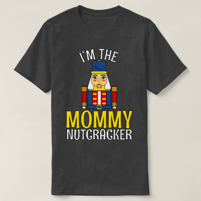 Camiseta MAMÃE Nutcracker Matando Família Mãe Natal 1 (Frente do Design)