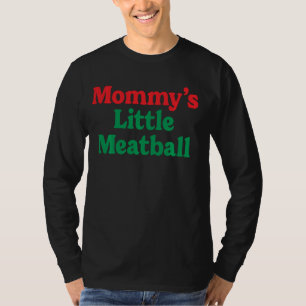 Camiseta Mamãe Pequeno Meatball Engraçado Italiano Eu Sou U