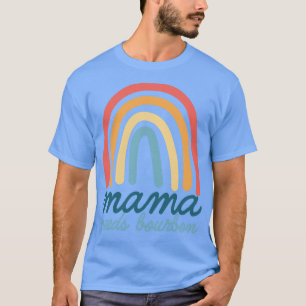 Camiseta Mamãe precisa de Bourbon Kentucky Mãe Bohemian Rai