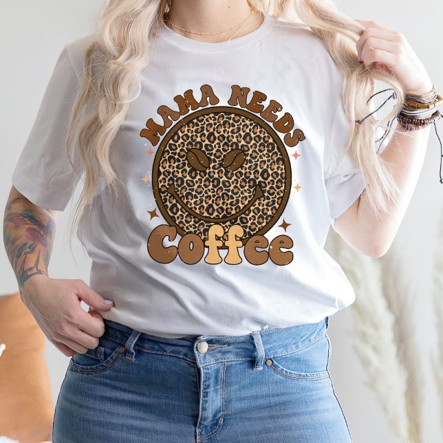 Camiseta Mamãe Precisa De Café (Criador carregado)