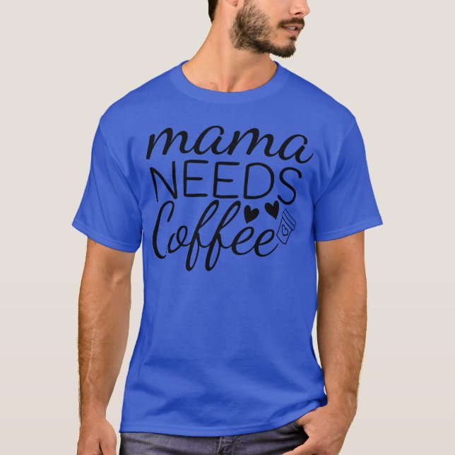 Camiseta MAMÃE PRECISA DE CAFÉ garota (Frente)