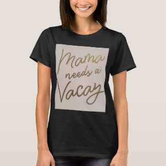 Camiseta Mamãe precisa de férias