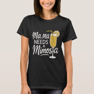 Camiseta Mamãe Precisa De Uma Citação De Mãe Brunch Engraça