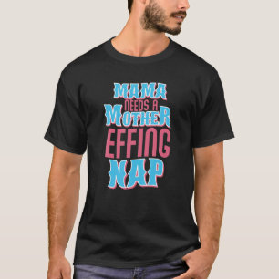 Camiseta Mamãe Precisa De Uma Mamãe Caçada Mamãe Mãe N