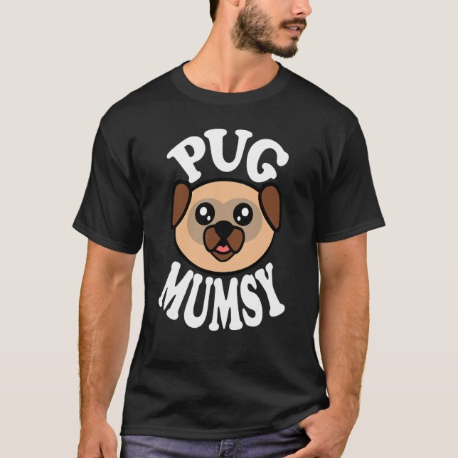 Camiseta Mamãe Pug Fofa (Frente)