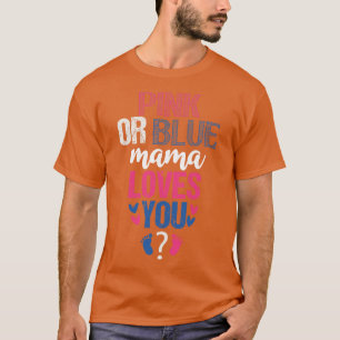 Camiseta Mamãe rosa ou azul ama você 1