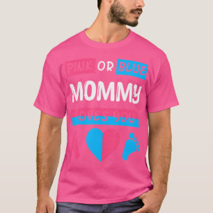 Camiseta Mamãe Rosa Ou Azul Te Ama Gen De Festa Chá de fral
