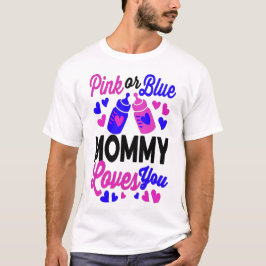 Camiseta Mamãe rosa ou azul te ama | Presente para a Mãe do