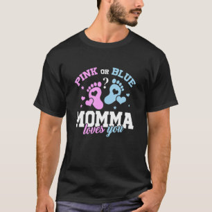 Camiseta Mamãe Rosa Ou Azul Te Ama, Seu Sexo De Bebê Reve