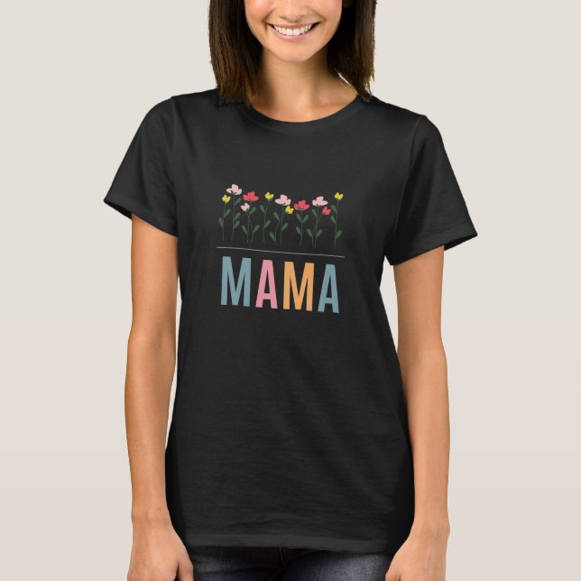 Camiseta Mamãe T-Shirt | Tendência e confortável (Frente)