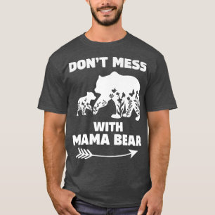 Camiseta Mamãe Urso por Mulheres Não Mete com Mamãe Urso Pr