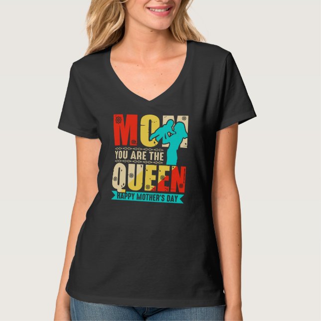 Camiseta Mamãe Você É A Rainha (Frente)