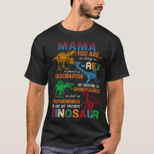 Camiseta Mamãe, Você É Tão Forte Quanto Engraçado Dinossaur