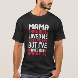 Camiseta Mamãe, Você Me Ama Desde Que Eu Era Nascer Vovó Gr