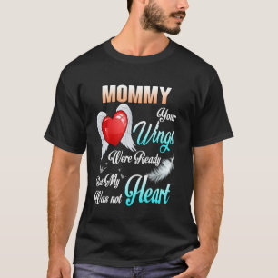 Camiseta Mamães As Suas Asas Estavam Prontas, Mas Meu Coraç
