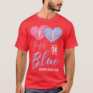 Camiseta Mamães Rosa Ou Azul Te Ama A Revelação De Gênero