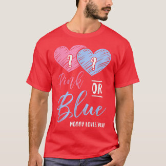 Camiseta Mamães Rosa Ou Azul Te Ama A Revelação De Gênero