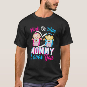 Camiseta Mamães Rosa Ou Azul Te Ama Anunciar Reveal De Gêne
