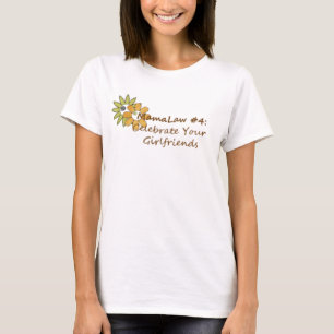 Camiseta Mamalaw #4… comemora seus namoradas