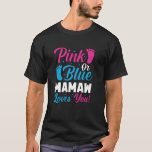 Camiseta Mamaw Rosa Ou Azul Te Ama Uma Engraçada Revelação