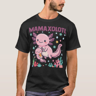 Camiseta Mamaxolotl Axolotl Mamãe Fofo Mãe Divertida
