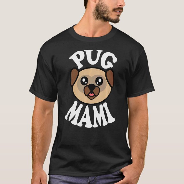 Camiseta Mami Pug Fofo (Frente)
