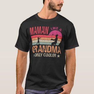 Camiseta Mamuca Como Uma Avó Apenas Um Dia de as mães Bonit