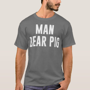 Camiseta Man Bear Pig