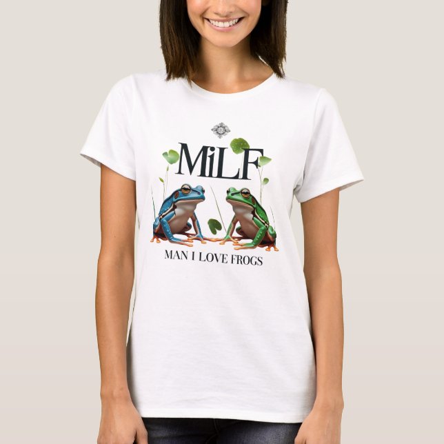 Camiseta Man I Love Sapos - MILF Meme (Frente)