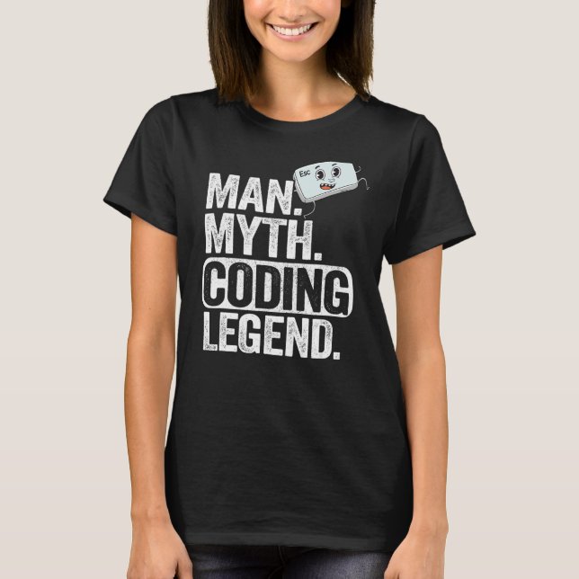 Camiseta Man Myding Coding Legend Coder Geek Pai Computador (Frente)