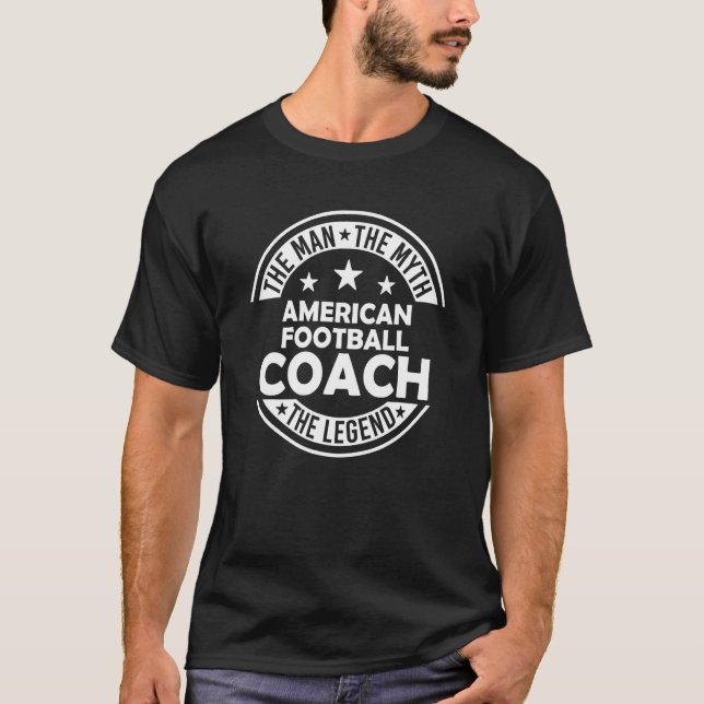 Camiseta Man Myth American Futebol Coach Legend Futebol (Frente)