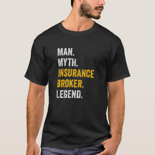 Camiseta Man Myth Insurance Broker Legend - Seguro Engraçad