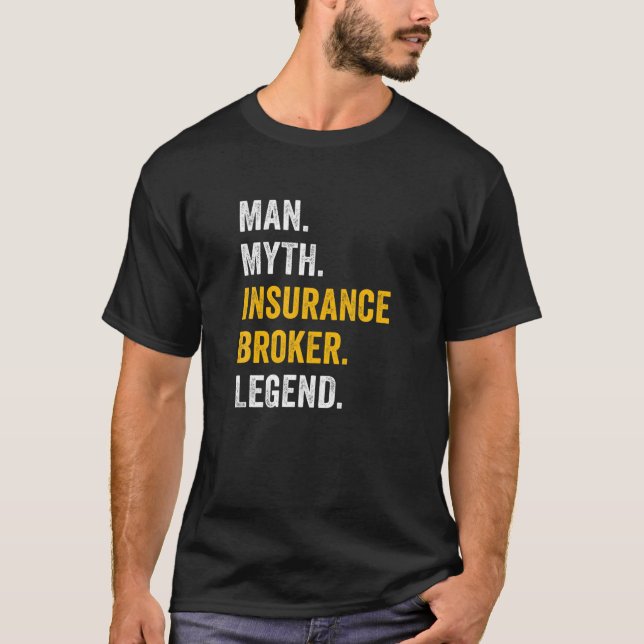 Camiseta Man Myth Insurance Broker Legend - Seguro Engraçad (Frente)