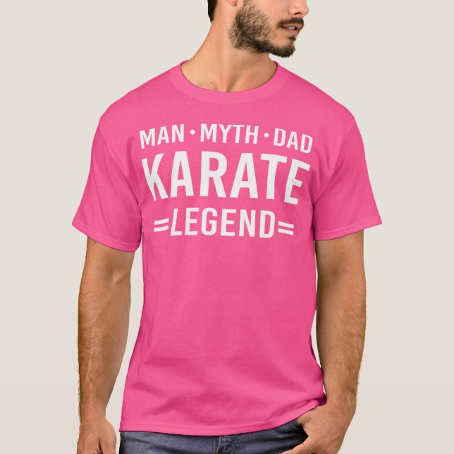 Camiseta Man Myth Legend Pai Karate (Frente)