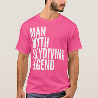 Camiseta Man Myth Skydiving Legend