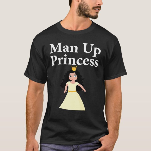 Camiseta Man up princess Queen (Frente)