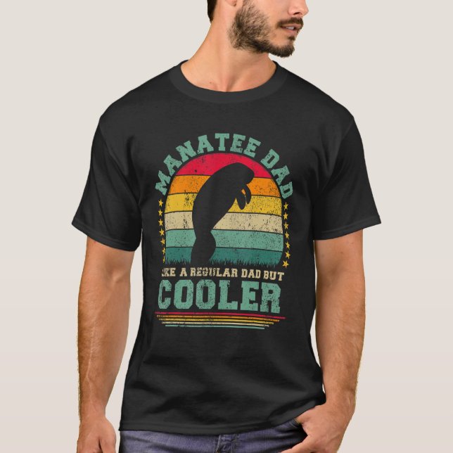 Camiseta Manatee Dad Like A Regular Dad But Cooler Father s (Frente)
