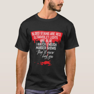 Camiseta Manchas De Sangue São Luzes Vermelhas Ultravioleta