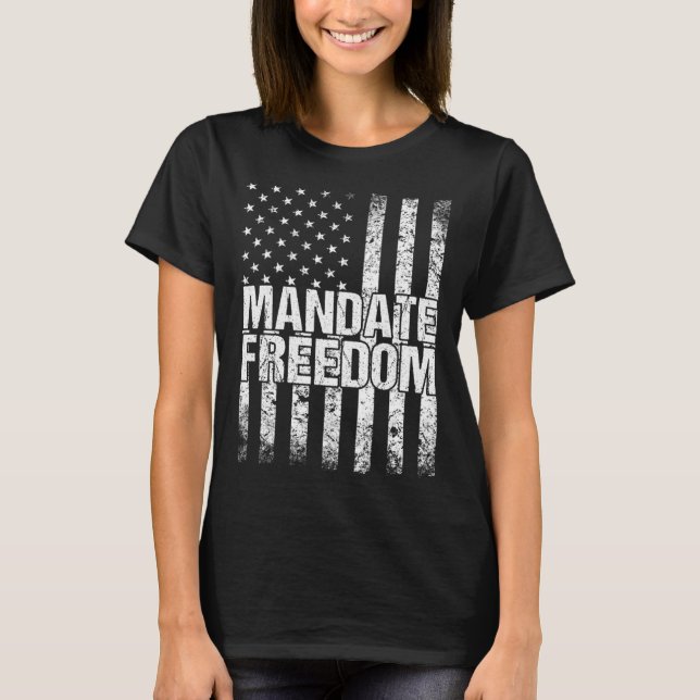 Camiseta Mandate Freedom American Flag Support Medical Free (Frente)