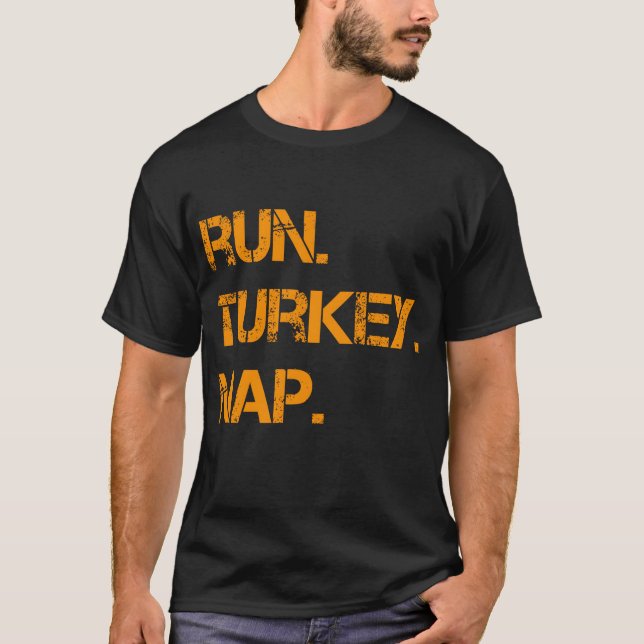 Camiseta Mande a Turquia dormir dia de graças,Engraçado, Tr (Frente)