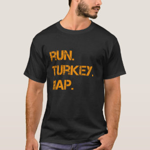 Camiseta Mande A Turquia dormir graças Engraçado, Trot Runt