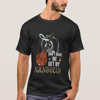 Camiseta Mandelista Instrumento Não Me Faça Pegar Minha Man