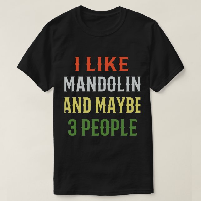 Camiseta Mandolin Lover Retro Mandolin Design. Eu Gosto De  (Frente do Design)
