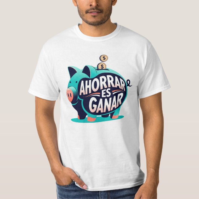 Camiseta Manga Corta - Ahorrar en Ganar-  (Frente)