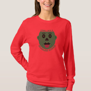 Camiseta Manga Longa Eu Me Sinto Como um Zumbi Sem