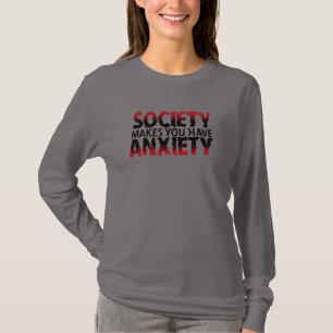Camiseta Manga Longa Sociedade Faz Você Ter Ansied