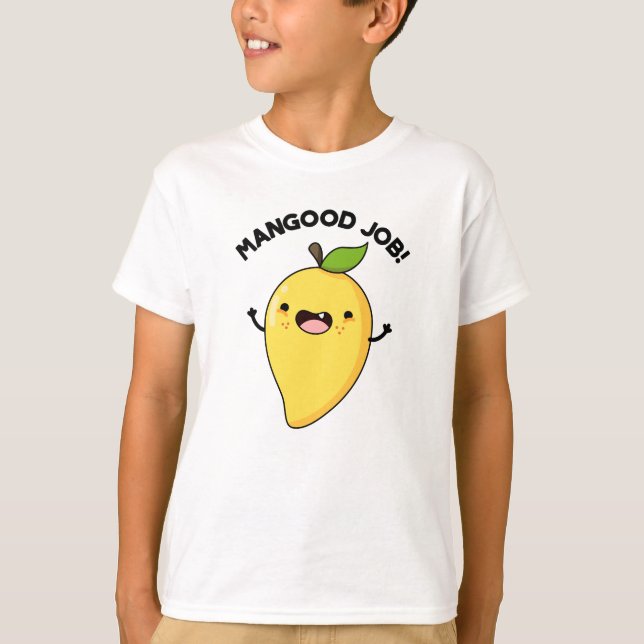 Camiseta Mangood Job Funny Mango Fruta Pun (Frente)