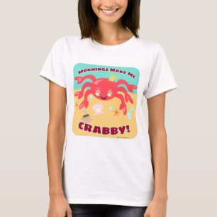Camiseta Manhãs Divertidas de Caranguejo Me Deixam Irritado