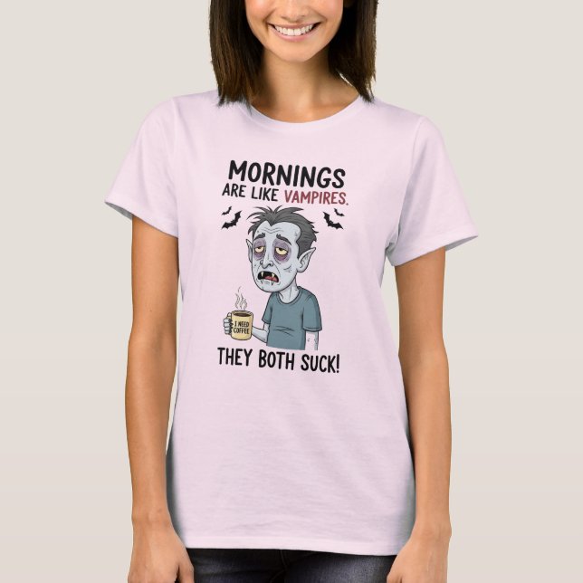 Camiseta Manhãs são como vampiros (Frente)